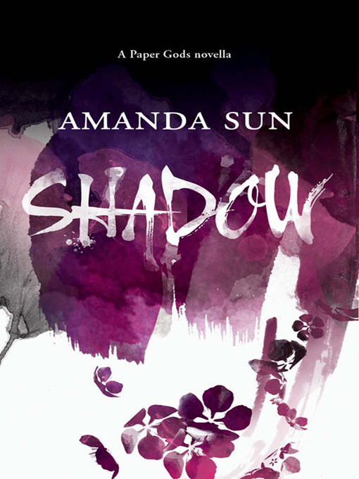 Title details for Shadow by Amanda Sun - Available